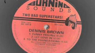 dennis brown - let love in - extended version - burning sounds records - roots reggae