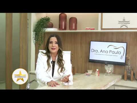 Dra. Ana Paula fala sobre prótese fixa dentária