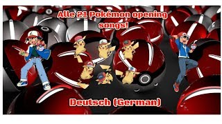 Alle Pokémon theme songs (1-21) Deutsch (German)