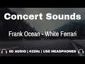 Frank Ocean White Ferrari 8D Audio 432Hz
