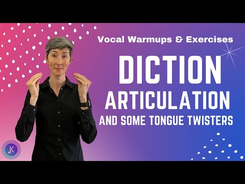 Diction, Articulation and Tongue Twisters for SINGERS | Vocal Warmups and Exercises