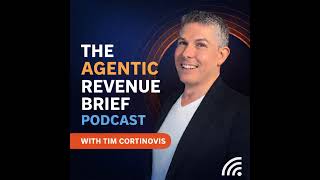 The Agentic Revenue Brief: From AI Experiments to Trusted Sales Autonomy