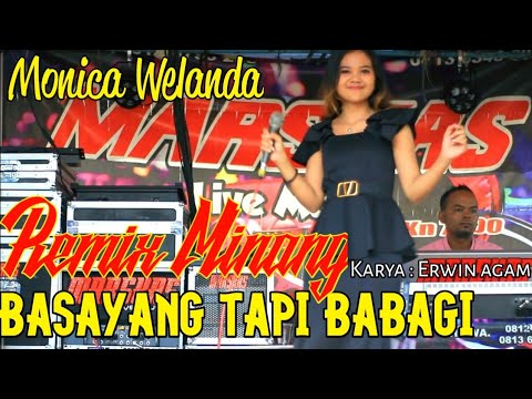 Basayang Tapi Babagi - Remix Minang Terbaru 2022 / Monica welanda