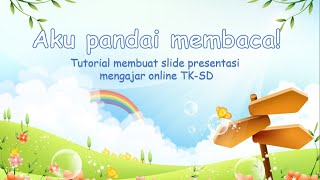 Download lagu Tutorial membuat slide presentasi mengajar online TK-SD (Power point) mp3 Download lagu Tutorial membuat slide presentasi mengajar online TK-SD (Power point) mp3