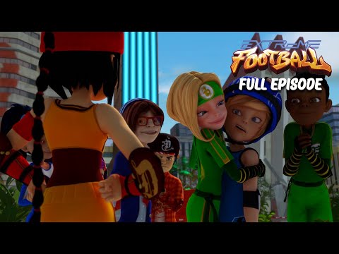 Extreme Football ⚽ Season 1, Episode 11-12 💥 Back to Back Full Episode