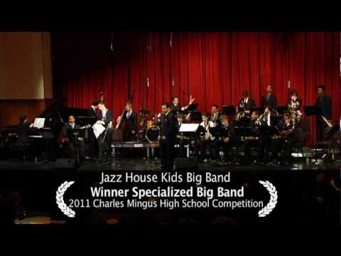 Jazz House Big Band - Better Get Hit In Your Soul - Charles Mingus Competition 2011