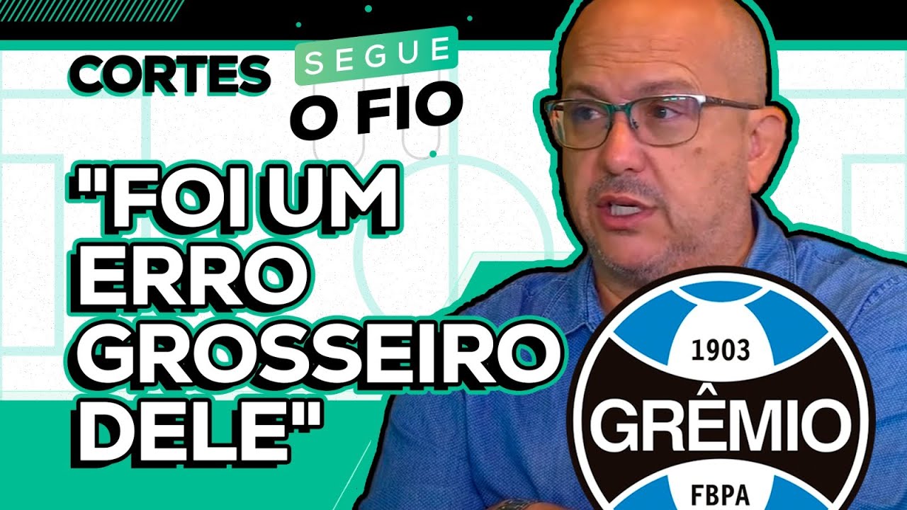 🔵 CCD NA BRONCA COM JOGADOR DO GRÊMIO APÓS DERROTA | SEGUE O FIO | 06/02/2025