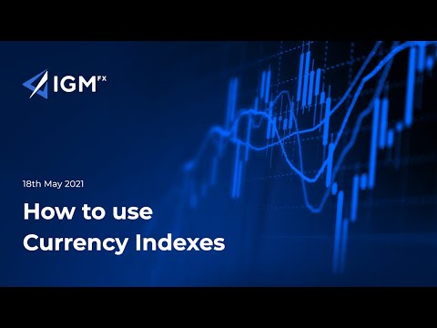 , title : 'IGMFX - Using Currency Indexes'