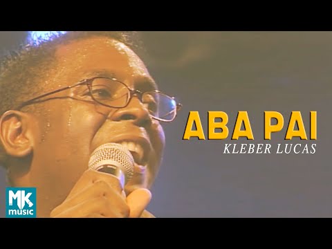 Aba Pai - Kleber Lucas