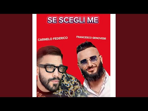 Se scegli me (feat. Francesco Genovese)