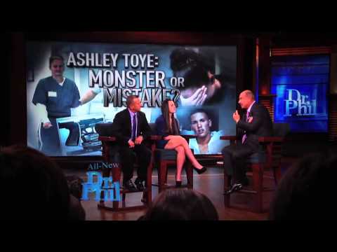 Thursday 01/10: Ashley Toye: Monster or Mistake? - Dr. Phil
