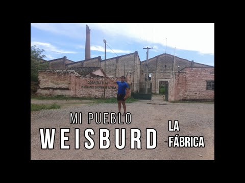 MI PUEBLO WEISBURD. Visita a LA FÁBRICA.