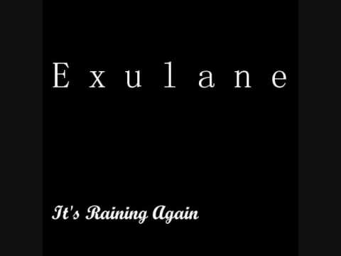 Exulance - It's Raining Again