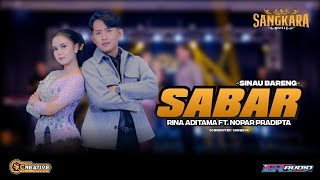Download lagu SABAR - RINA ADITAMA FT. NOPAR PRADIPTA ( Sangkara Music) mp3 Download lagu SABAR - RINA ADITAMA FT. NOPAR PRADIPTA ( Sangkara Music) mp3