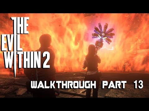 THE EVIL WITHIN 2 Gameplay Walkthrough Part 13 "Stronghold" 1080p 60FPS