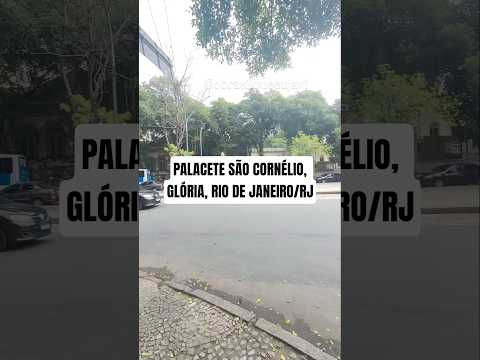 📍PALACETE SÃO CORNÉLIO, GLÓRIA, RIO DE JANEIRO/RJ #palacetesaocornelio #gloriarj #riodejaneiro