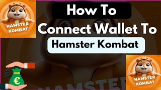 Ton Wallet Connection for Hamster Kombat | Latest Update