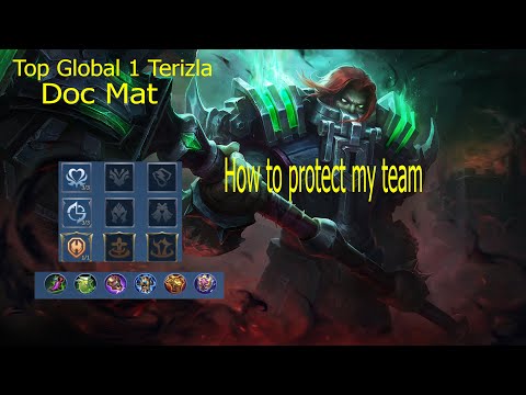Top Global 1 Terizla (Doc Mat) | How to protect my team | Roaming,Defend And Damage!