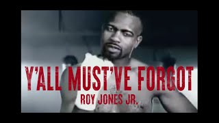 Roy Jones Jr. - Y&#39;all Must&#39;ve Forgot (Official Music Video)