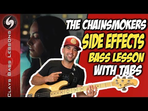 SIDE EFFECTS - BASS Lesson with TABS - THE CHAINSMOKERS