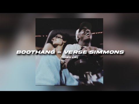 Boo Thang - Verse Simmons (sped up)