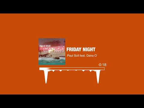 Paul Soll feat Dana O - Friday Night