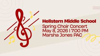 Hellstern Middle School | 2026 Spring Choir Concert