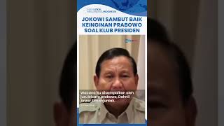 Jokowi Sambut Baik Keinginan Prabowo Bentuk Klub Presiden Ajak Diskusi Pemimpin Terdahulu: Bagus