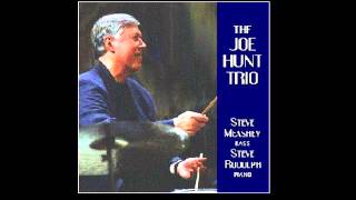 Joe Hunt Trio - Everything I Love