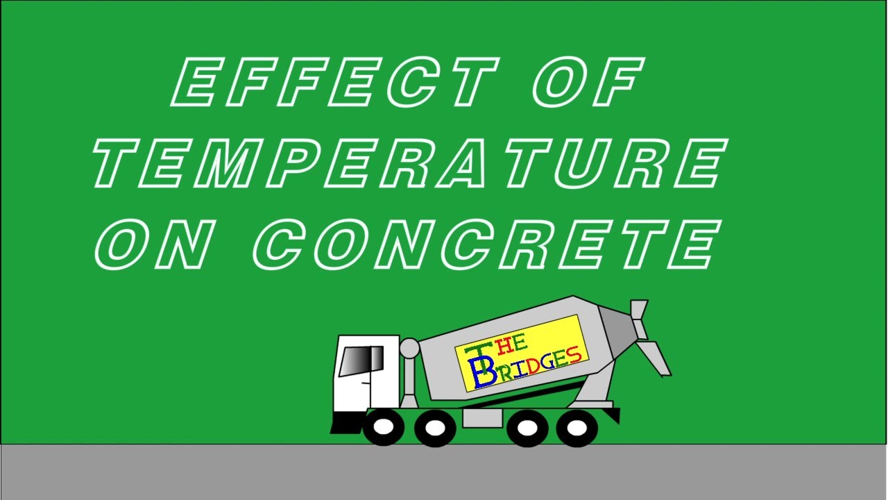Effect of Temperature in Concrete