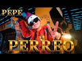 ️‍ PEPEPERREO JUNIC EL FAMOSO Video Oficial REGGAETON MEXA