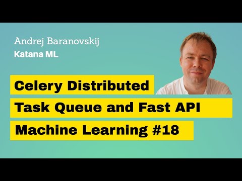 Celery Distributed Task Queue With Fastapi For Machine Learning