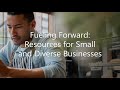 Fueling Forward Resources For Small And Diverse Businesses