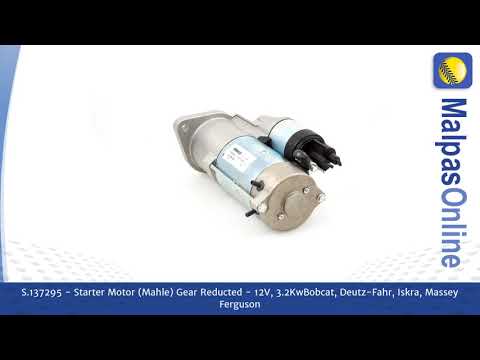 S.137295 - Starter Motor (Mahle) Gear Reducted - 12V, 3.2Kw Bobcat, Deutz-Fahr, Iskra, ...and more.