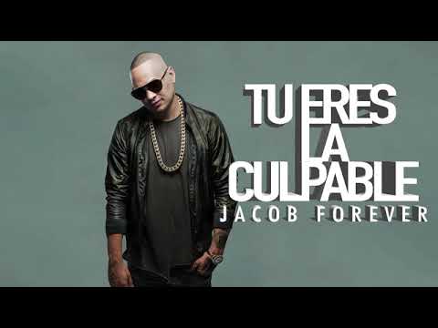 Jacob Forever - Tu Eres La Culpable (Oficial Audio)