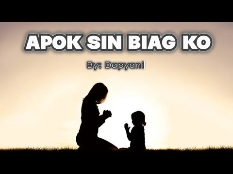 Apok sin biag ko by Dapyani [ Igorot Songs ]