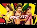 Palat Tera Hero Idhar Hai Full Song Audio Main Tera Hero Varun Dhawan Ileana D Cruz