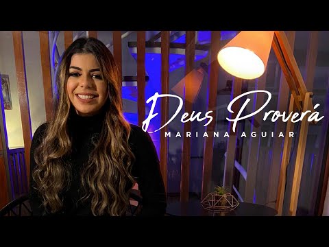 Mariana Aguiar - Deus Proverá (Cover)