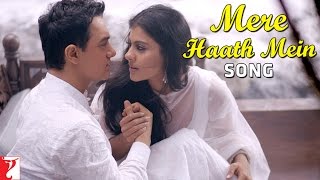 Mere Haath Mein - Deleted Song | Fanaa | Aamir Khan | Kajol | Sonu Nigam | Sunidhi Chauhan,