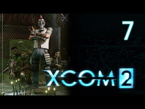 Part 7: Let's Play Xcom 2, War of the Chosen - "Operation Storm King"