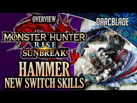 NOW WITH MORE CHARGING! NEW HAMMER SWITCH SKILLS : MONSTER HUNTER RISE SUNBREAK
