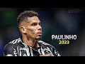 Paulinho 2023 ● Atlético Mineiro ► Amazing Skills, Goals & Assists | HD