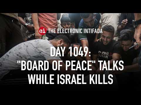 Day 1049 | "Board of Peace" talks while Israel kills Video-Thumbnail von YouTube