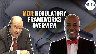 MDR Regulatory Frameworks Overview