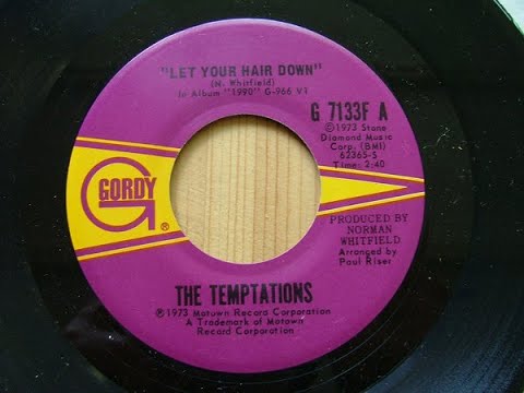 THE TEMPTATIONS  - LET YOUR HAIR DOWN   (VINYL CUT)  -1973