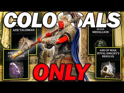"Colossal Weapons Are... INSANE!" - Beating Elden Ring Using COLOSSAL WEAPONS ONLY!
