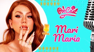 MARI MARIA - POCCAST #44