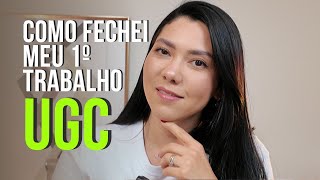 Como Consegui Meu PRIMEIRO Trabalho como UGC Creator | Dicas para Iniciantes!
