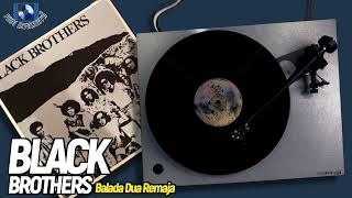 Download lagu Balada Dua Remaja - Black Brothers (Vinyl Album 1976) #blackbrothers #piringanhitam mp3