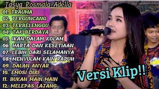 Download lagu 'TRAUMA' TASYA ROSMALA ADELLA FULL ALBUM TERBAIK 2023 | VERSI VIDIO KLIP !! mp3 Download lagu 'TRAUMA' TASYA ROSMALA ADELLA FULL ALBUM TERBAIK 2023 | VERSI VIDIO KLIP !! mp3
